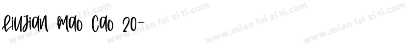LiuJian Mao Cao 20字体转换